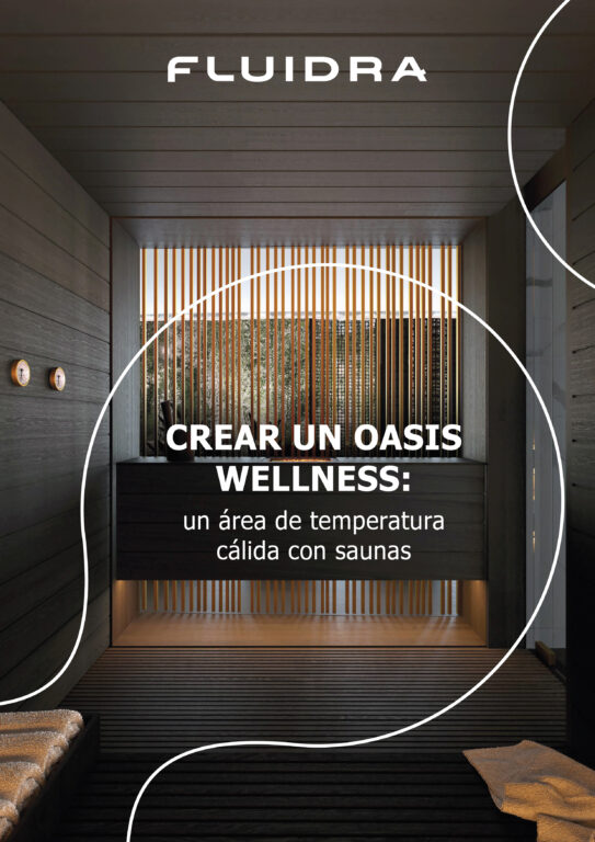 Crear un Oasis Wellness: la zona de temperatura Crear un Oasis Wellness: la zona de temperatura